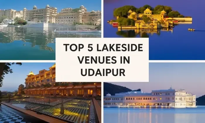 Top 5 Lakeside Venues In Udaipur