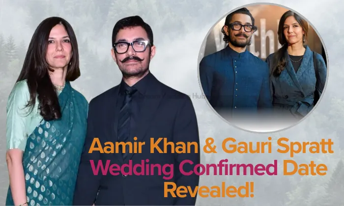 Aamir Khan Confirms Wedding With Gauri Spratt on July 5, 2026: Everything You Need to Know