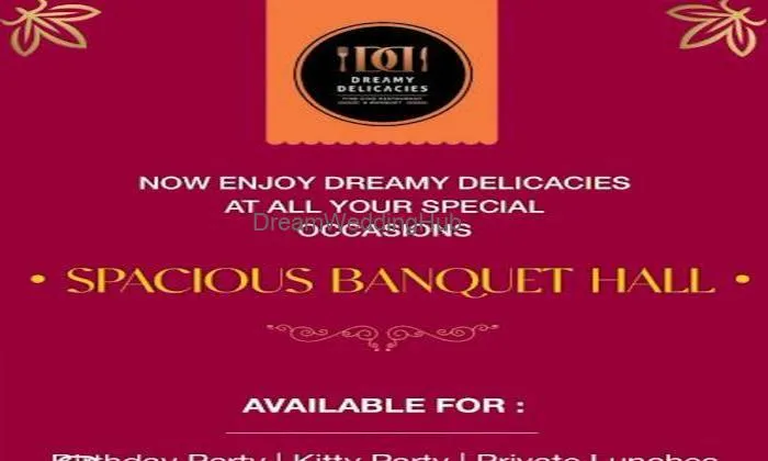 Dreamy Delicacies Restaurant And Banquet Dreamy Delicacies Restaurant And Banquet
