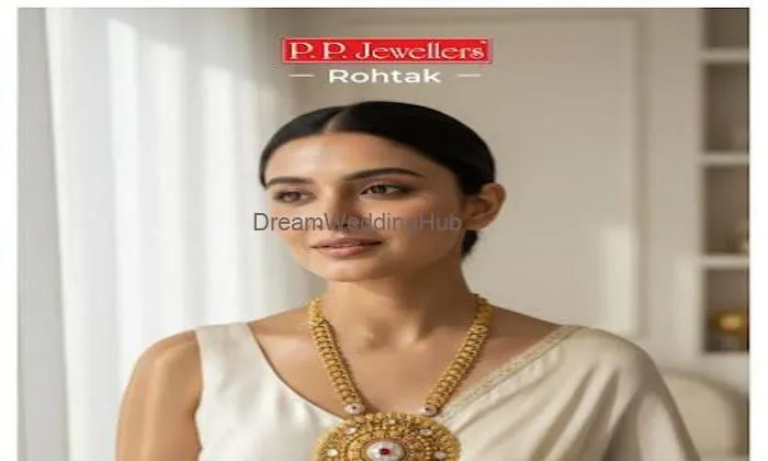 P.p. Jewellers: Best Gold, Diamond & Silver Jewellery Brand In Rohtak